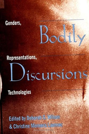 Bodily Discursions