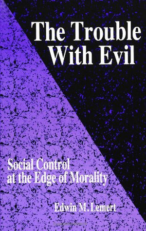 The Trouble With Evil