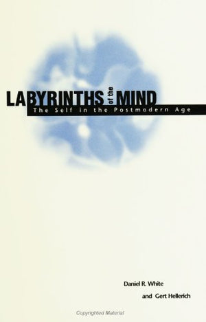 Labyrinths of the Mind