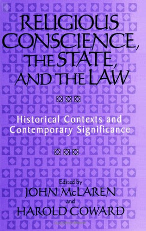 Religious Conscience, the State, and the Law