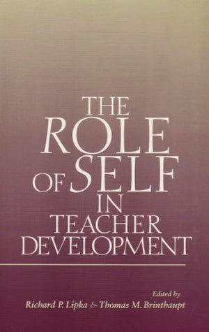 The Role of Self in Teacher Development