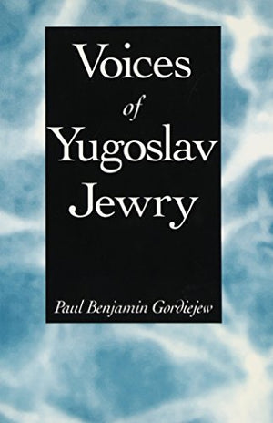 Voices of Yugoslav Jewry