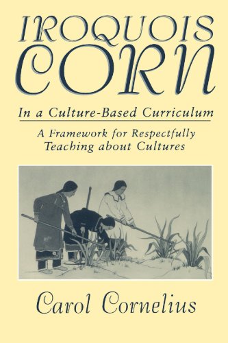 Iroquois Corn in a Culture-Based Curriculum