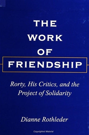 The Work of Friendship