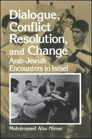 Dialogue, Conflict Resolution, and Change