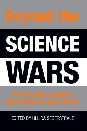 Beyond the Science Wars
