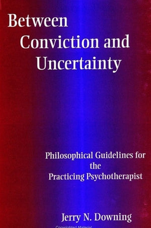 Between Conviction and Uncertainty