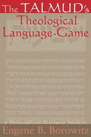 The Talmud's Theological Language-Game