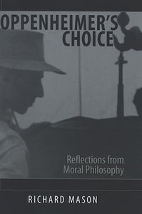Oppenheimer's Choice 