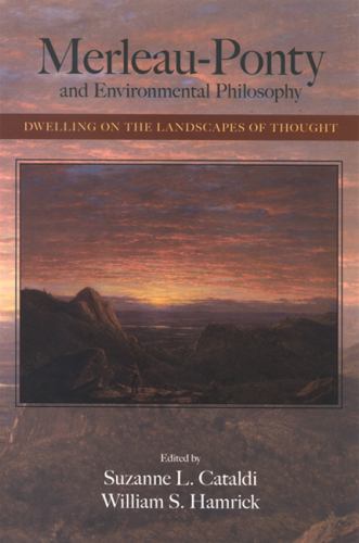 Merleau-Ponty and Environmental Philosophy cover