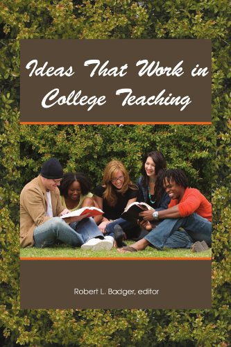 Ideas That Work in College Teaching