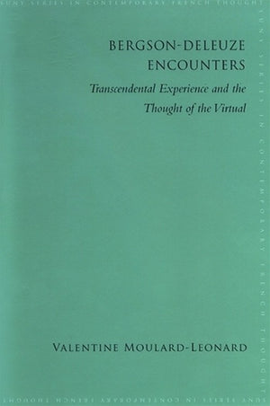 Bergson-Deleuze Encounters