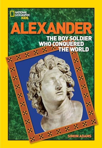 World History Biographies: Alexander