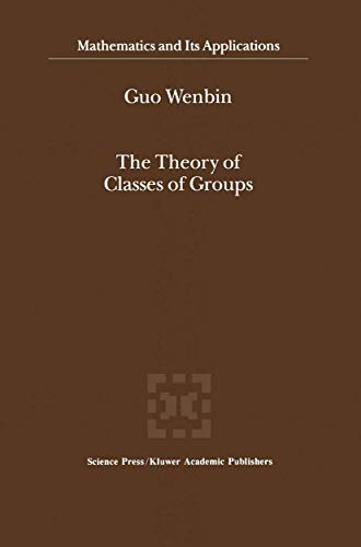 The Theory of Classes of Groups