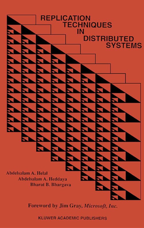 Replication Techniques in Distributed Systems