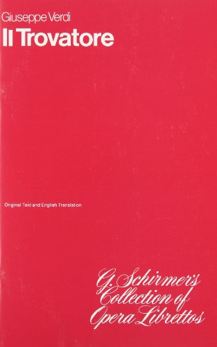 Il Trovatore: Libretto