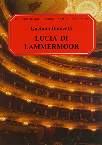 Lucia di Lammermoor: Vocal Score