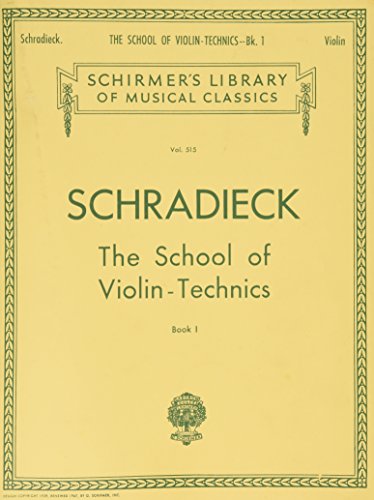 School of Violin Technics: Book 1, Exercises for Promoting Dexterity