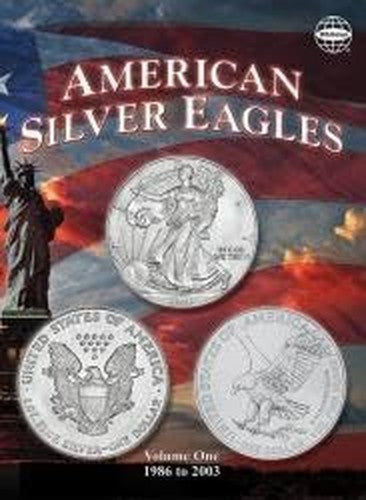 Official Whitman(r) Coin Folder - American Silver Eagles Volume #1: 1986-2003