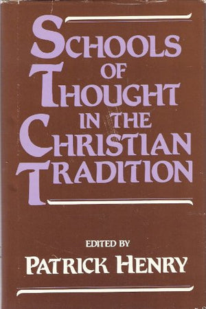 Schools of Thought in the Christian Tradition