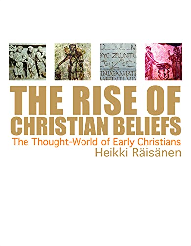 The Rise of Christian Beliefs