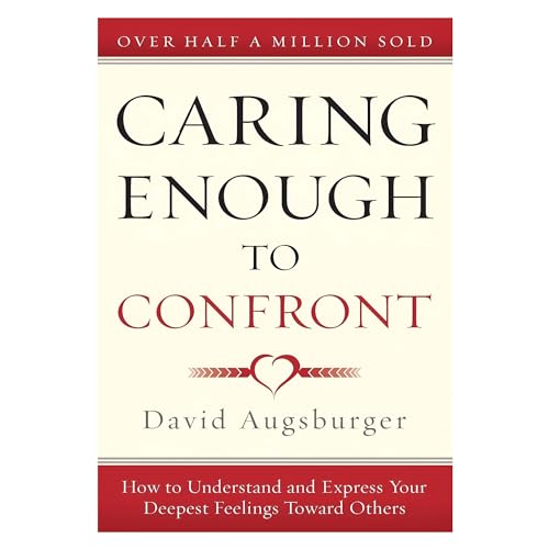 Caring Enough to Confront