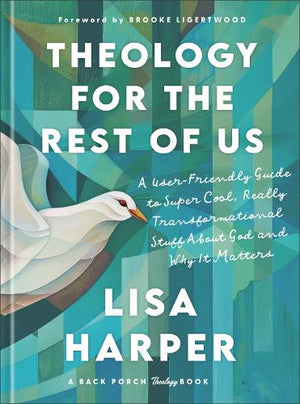 Theology for the Rest of Us