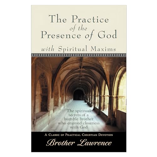The Practice of the Presence of God with Spiritual Maxims, The