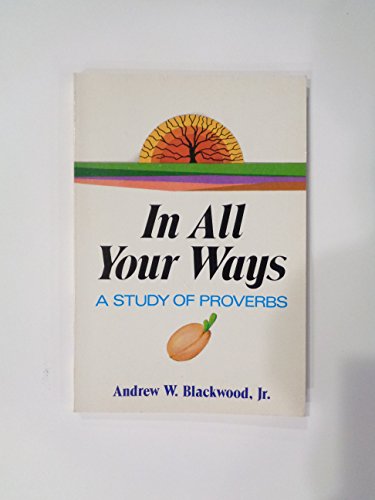 In All Your Ways