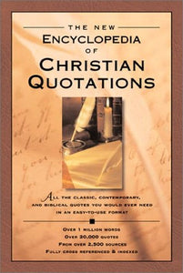 The New Encyclopedia of Christian Quotations 