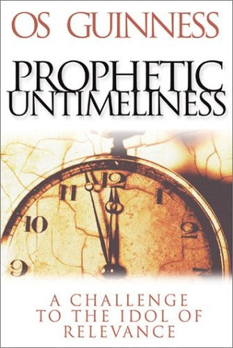 Prophetic Untimeliness