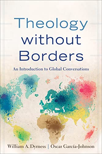 Theology without Borders  An Introduction to Global Conversations