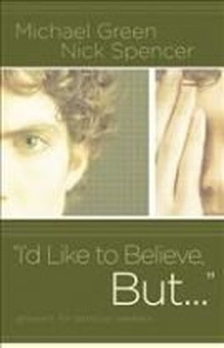 I'd Like to Believe, But...