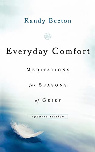 Everyday Comfort  Meditations for Seasons of Grief