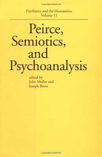Peirce, Semiotics and Psychoanalysis