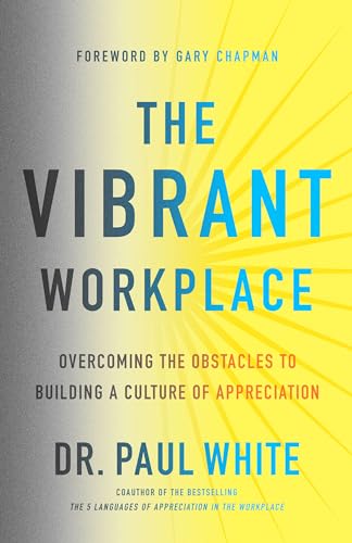 Vibrant Workplace, The