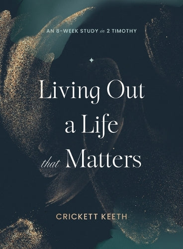 Living Out A Life That Matters cover