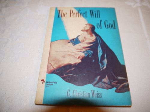 Perfect Will of God