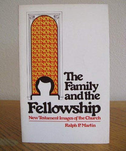The Family and the Fellowship 