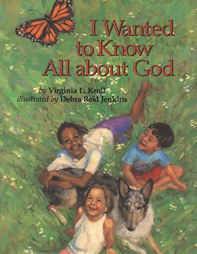 I Wanted to Know All About God