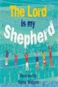 The Lord Is My Shepherd 