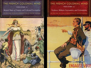 The French Colonial Mind, 2-volume Set 