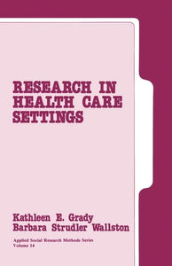 Research in Health Care Settings 