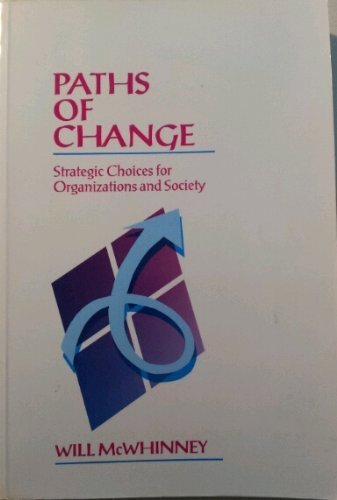 Paths of Change By Will Mcwhinney