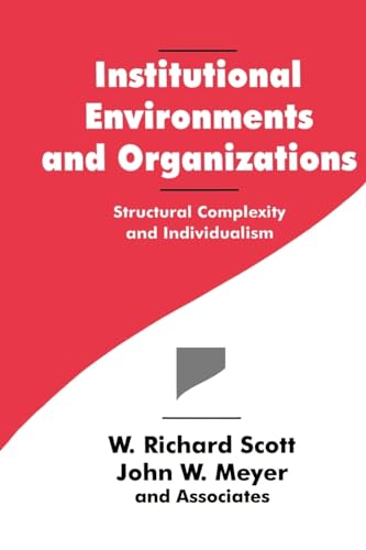 Institutional Environments and Organizations