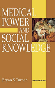 Medical Power and Social Knowledge 