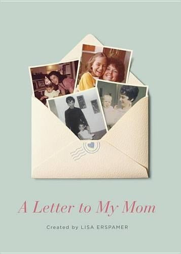 A Letter To My Mom, A