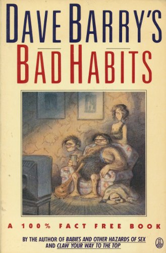 Dave Barry's Bad Habits