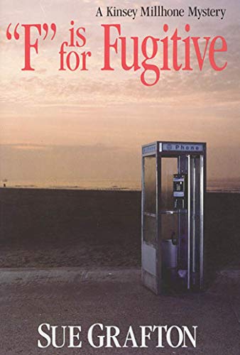 "F" is for Fugitive.