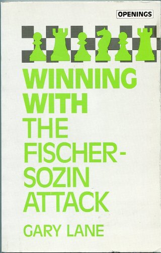 Winning with the Fischer-Sozin Attack